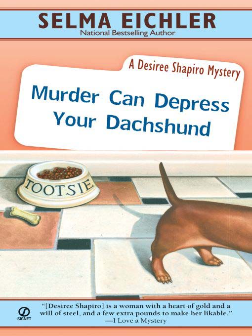 Cover image for Murder Can Depress Your Dachshund